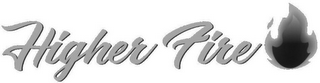 HIGHER FIRE logo