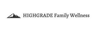 HIGHGRADE FAMILY WELLNESS logo