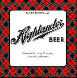 HIGHLANDER BEER TASTE MONTANA! MISSOULA BREWING COMPANY MISSOULA, MONTANA logo