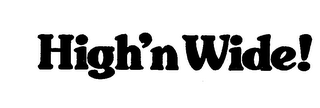 HIGH'N WIDE! logo