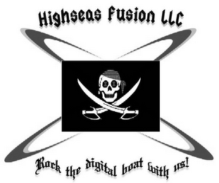 HIGHSEAS FUSION LLC ROCK THE DIGITAL BOAT WITH US! logo