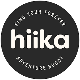 HIIKA FIND YOUR FOREVER ADVENTURE BUDDY logo