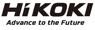 HIKOKI ADVANCE TO THE FUTURE logo