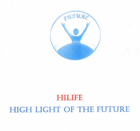 HILIFE HIGH LIGHT OF THE FUTURE logo