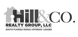 HILL & CO. REALTY GROUP, LLC SOUTH FLORIDA MOGUL-VETERAN- LEADER logo