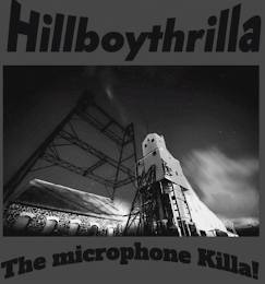 HILLBOYTHRILLA THE MICROPHONE KILLA! logo