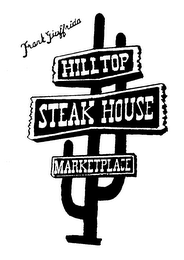 HILLTOP STEAK HOUSE MARKETPLACE FRANK GIUFFRIDA logo