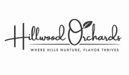HILLWOOD ORCHARDS WHERE HILLS NURTURE, FLAVOR THRIVES logo