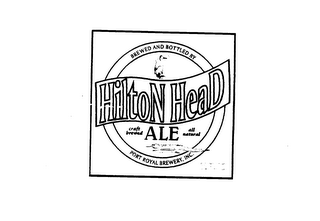 HILTON HEAD ALE CRAFT BREWED ALL NATURAL BREWED AND BOTTLED BY PORT ROYAL BREWERY, INC. logo