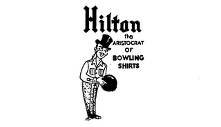 HILTON THE ARISTOCRAT OF BOWLING SHIRTS logo