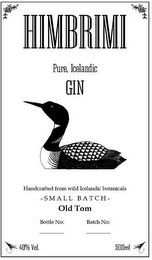 HIMBRIMI PURE, ICELANDIC GIN HANDCRAFTED FROM WILD ICELANDIC BOTANICALS SMALL BATCH OLD TOM BOTTLE NO: BATCH NO: 40% VOL. 500ML logo
