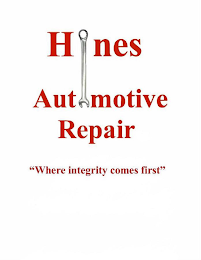HINES AUTOMOTIVE REPAIR "WHERE INTEGRITY COMES FIRST" logo