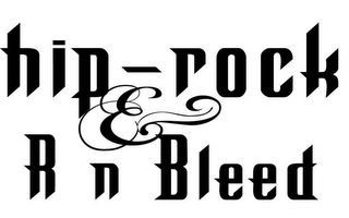 HIP-ROCK & R N BLEED logo