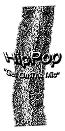 HIPPOP "GET ON THE MIC" logo