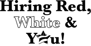 HIRING RED, WHITE & YOU! logo