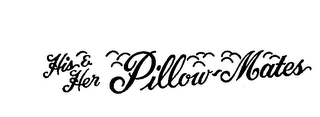 HIS AND HER PILLOW MATES logo