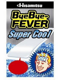 HISAMITSU BYE BYE FEVER SUPER COOL logo