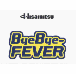 HISAMITSU BYEBYE-FEVER