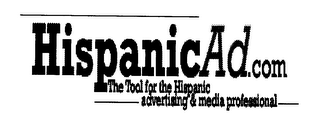 HISPANIC AD.COM THE TOOL FOR THE HISPANIC ADVERTISING & MEDIA PROFESSIONAL logo