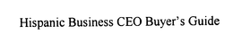 HISPANIC BUSINESS CEO BUYER'S GUIDE logo