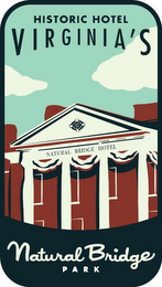 HISTORIC HOTEL VIRGINIA'S NATURAL BRIDGE HOTEL NATURAL BRIDGE PARK logo