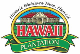 HISTORIC WAHIAWA TOWN, HAWAII HAWAII PLANTATION logo