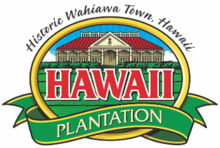 HISTORIC WAHIAWA TOWN, HAWAII HAWAII PLANTATION logo