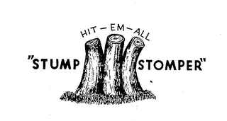HIT-EM-ALL STUMP "STOMPER" logo