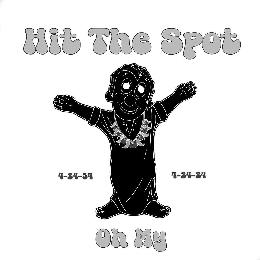 HIT THE SPOT OH MY 4-24-54 4-24-24 logo