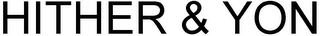 HITHER & YON logo
