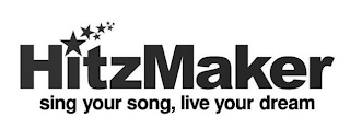HITZMAKER SING YOUR SONG, LIVE YOUR DREAM logo