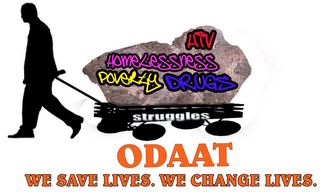 HIV HOMELESSNESS POVERTY DRUGS ODAAT WE SAVE LIVES. WE CHANGE LIVES. logo
