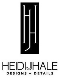 HJH HEIDIJHALE DESIGNS + DETAILS logo