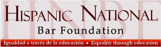 HNBF HISPANIC NATIONAL BAR FOUNDATION IGUALDAD A TRAVÉS DE LA EDUCACIÓN EQUALITY THROUGH EDUCATION logo