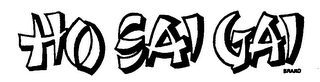 HO SAI GAI BRAND
