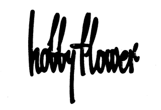HOBBY FLOWER