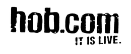 HOB.COM IT IS LIVE. logo