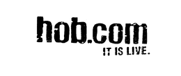 HOB.COM IT IS LIVE. logo