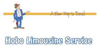 HOBO LIMOUSINE SERVICE A BUM WAY TO TRAVEL logo