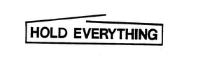 HOLD EVERYTHING logo