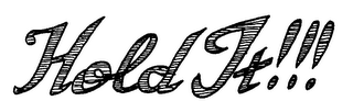 HOLD IT!!! logo