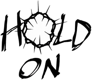 HOLD ON logo