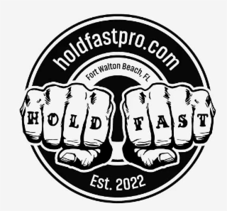 HOLDFASTPRO.COM FORT WALTON BEACH, FL HOLD FAST EST. 2022 logo