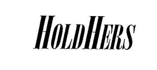 HOLDHERS