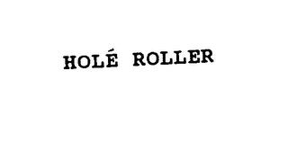HOLE ROLLER logo