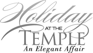 HOLIDAY AT THE TEMPLE AN ELEGANT AFFAIR logo