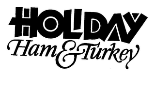 HOLIDAY HAM & TURKEY logo