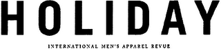 HOLIDAY INTERNATIONAL MEN'S APPAREL REVUE logo