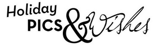 HOLIDAY PICS & WISHES logo
