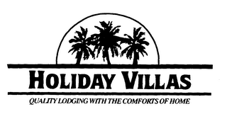 HOLIDAY VILLAS QUALITY LODGING WITH THE COMFORTS OF HOME logo